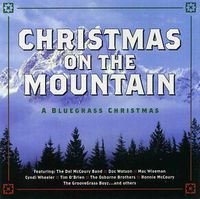 Country Christmas - Christmas On The Mountain (A Bluegrass Christmas)